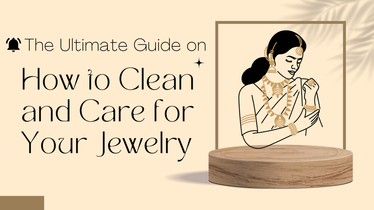 Ultimate Guide on How to Clean Jewelry
